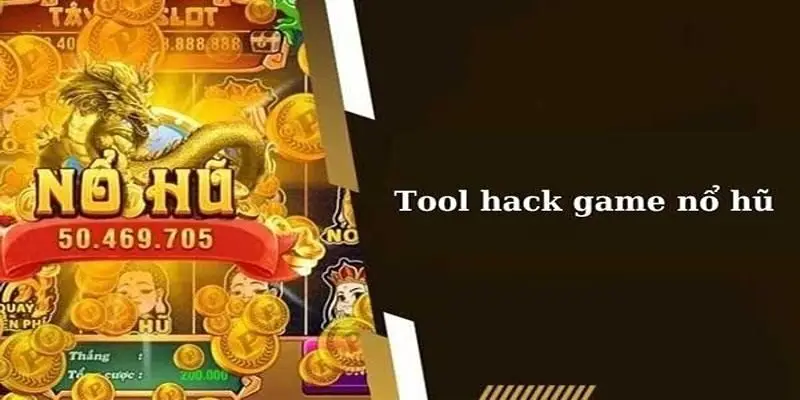Phần mềm hack game nổ hũ được tìm kiếm nhiều trên thị trường hiện nay